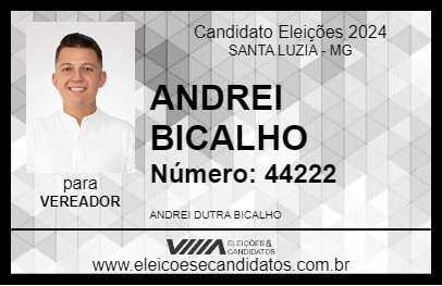 Candidato ANDREI BICALHO 2024 - SANTA LUZIA - Eleições