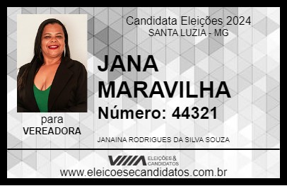 Candidato JANA MARAVILHA 2024 - SANTA LUZIA - Eleições