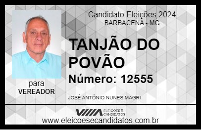 Candidato TANJÃO DO POVÃO 2024 - BARBACENA - Eleições