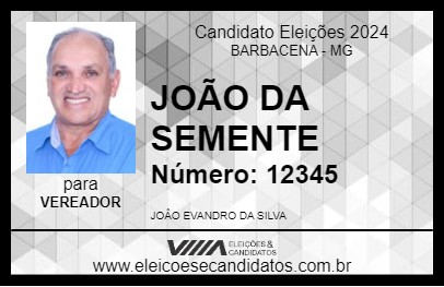 Candidato JOÃO DA SEMENTE 2024 - BARBACENA - Eleições