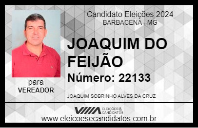 Candidato JOAQUIM DO FEIJÃO 2024 - BARBACENA - Eleições