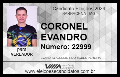 Candidato CORONEL EVANDRO 2024 - BARBACENA - Eleições