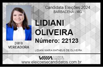 Candidato LIDIANI OLIVEIRA 2024 - BARBACENA - Eleições