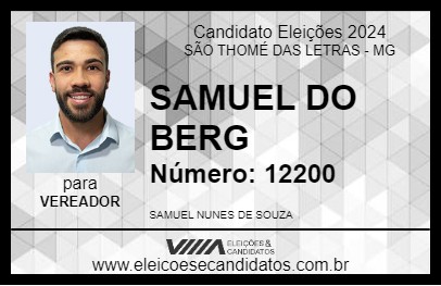 Candidato SAMUEL DO BERG 2024 - SÃO THOMÉ DAS LETRAS - Eleições