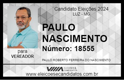 Candidato PAULO NASCIMENTO 2024 - LUZ - Eleições