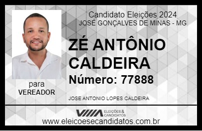 Candidato ZÉ ANTÔNIO CALDEIRA 2024 - JOSÉ GONÇALVES DE MINAS - Eleições