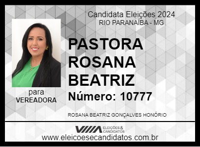 Candidato PASTORA ROSANA BEATRIZ 2024 - RIO PARANAÍBA - Eleições