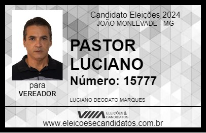 Candidato PASTOR LUCIANO 2024 - JOÃO MONLEVADE - Eleições