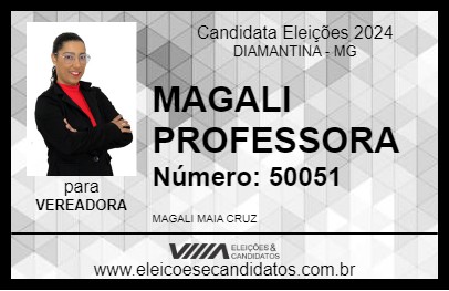 Candidato MAGALI PROFESSORA 2024 - DIAMANTINA - Eleições