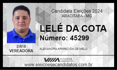 Candidato LELÉ DA COTA 2024 - ARACITABA - Eleições