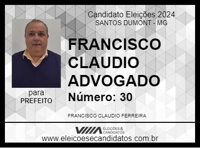 Candidato FRANCISCO CLAUDIO ADVOGADO 2024 - SANTOS DUMONT - Eleições