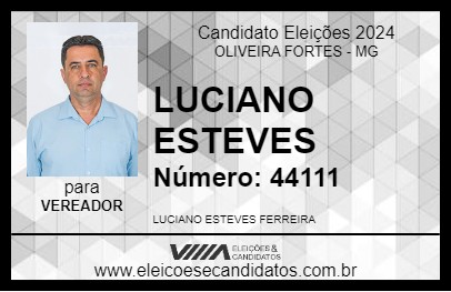 Candidato LUCIANO ESTEVES 2024 - OLIVEIRA FORTES - Eleições