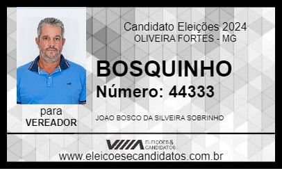 Candidato BOSQUINHO 2024 - OLIVEIRA FORTES - Eleições