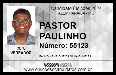 Candidato PASTOR PAULINHO 2024 - ALÉM PARAÍBA - Eleições