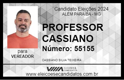 Candidato PROFESSOR CASSIANO 2024 - ALÉM PARAÍBA - Eleições