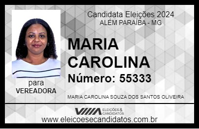 Candidato MARIA CAROLINA 2024 - ALÉM PARAÍBA - Eleições