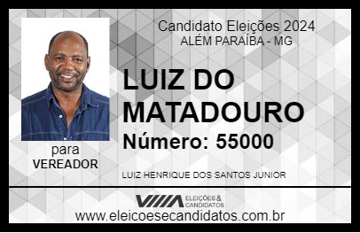 Candidato LUIZ DO MATADOURO 2024 - ALÉM PARAÍBA - Eleições