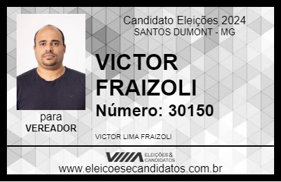 Candidato VICTOR FRAIZOLI 2024 - SANTOS DUMONT - Eleições