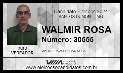 Candidato WALMIR ROSA 2024 - SANTOS DUMONT - Eleições