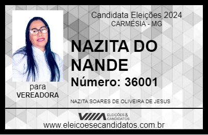 Candidato NAZITA DO NANDE 2024 - CARMÉSIA - Eleições