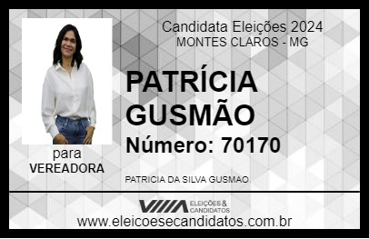 Candidato PATRÍCIA GUSMÃO 2024 - MONTES CLAROS - Eleições