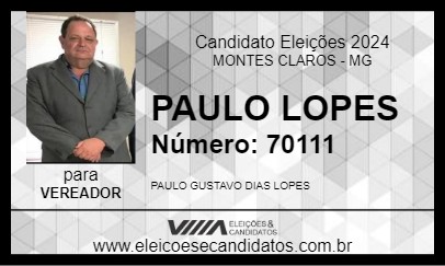 Candidato PAULO LOPES 2024 - MONTES CLAROS - Eleições