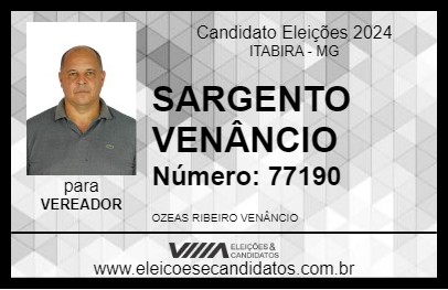 Candidato SARGENTO VENÂNCIO 2024 - ITABIRA - Eleições