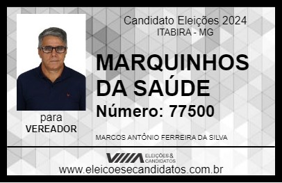 Candidato MARQUINHOS DA SAÚDE 2024 - ITABIRA - Eleições