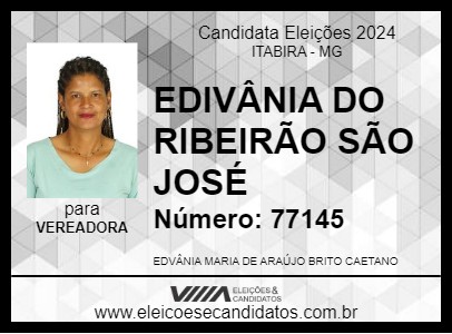 Candidato EDIVÂNIA DO RIBEIRÃO SÃO JOSÉ 2024 - ITABIRA - Eleições