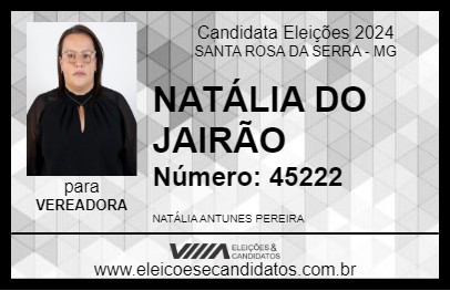 Candidato NATÁLIA DO JAIRÃO 2024 - SANTA ROSA DA SERRA - Eleições