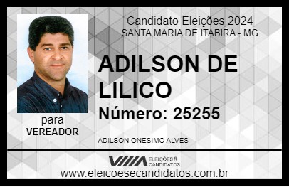 Candidato ADILSON DE LILICO 2024 - SANTA MARIA DE ITABIRA - Eleições