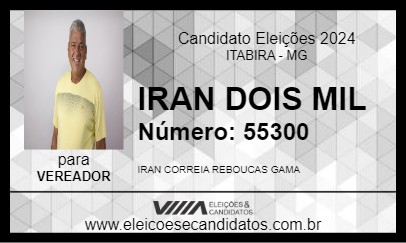 Candidato IRAN DOIS MIL 2024 - ITABIRA - Eleições