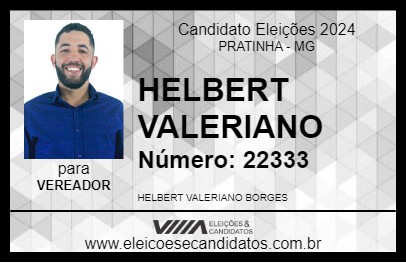 Candidato HELBERT VALERIANO 2024 - PRATINHA - Eleições