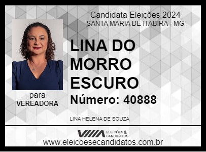 Candidato LINA DO MORRO ESCURO 2024 - SANTA MARIA DE ITABIRA - Eleições