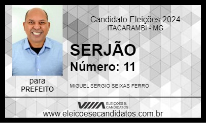 Candidato SERJÃO 2024 - ITACARAMBI - Eleições