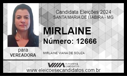 Candidato MIRLAINE 2024 - SANTA MARIA DE ITABIRA - Eleições