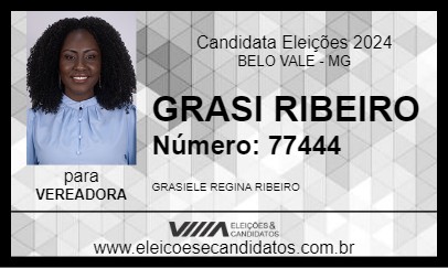 Candidato GRASI RIBEIRO 2024 - BELO VALE - Eleições