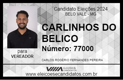 Candidato CARLINHOS DO BELICO 2024 - BELO VALE - Eleições