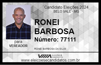 Candidato RONEI BARBOSA 2024 - BELO VALE - Eleições