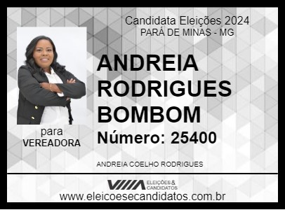 Candidato ANDREIA RODRIGUES BOMBOM 2024 - PARÁ DE MINAS - Eleições