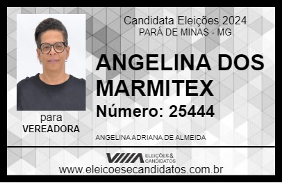 Candidato ANGELINA DOS MARMITEX 2024 - PARÁ DE MINAS - Eleições