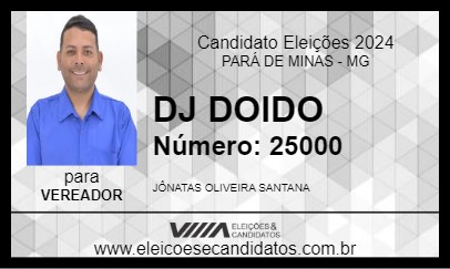 Candidato DJ DOIDO 2024 - PARÁ DE MINAS - Eleições