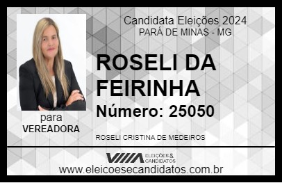 Candidato ROSELI DA FEIRINHA 2024 - PARÁ DE MINAS - Eleições