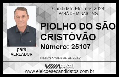 Candidato PIOLHO DO SÃO CRISTÓVÃO 2024 - PARÁ DE MINAS - Eleições