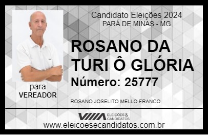 Candidato ROSANO DA TURI Ô GLÓRIA 2024 - PARÁ DE MINAS - Eleições