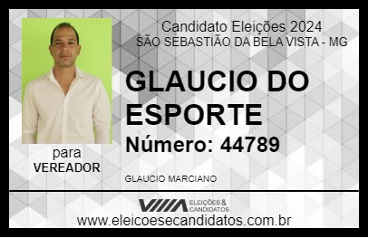 Candidato GLAUCIO DO ESPORTE 2024 - SÃO SEBASTIÃO DA BELA VISTA - Eleições