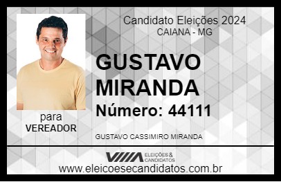 Candidato GUSTAVO MIRANDA 2024 - CAIANA - Eleições