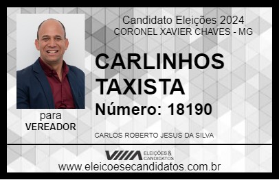 Candidato CARLINHOS TAXISTA 2024 - CORONEL XAVIER CHAVES - Eleições