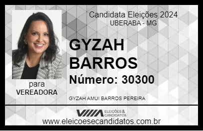 Candidato GYZAH BARROS 2024 - UBERABA - Eleições