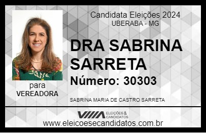 Candidato DRA SABRINA SARRETA 2024 - UBERABA - Eleições